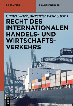 Hardcover Recht des internationalen Handels- und Wirtschaftsverkehrs [German] Book