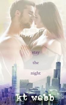 Paperback Stay the Night: A Chicago Love Story Book