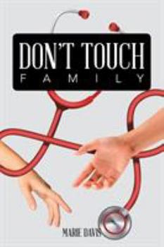 Don’t Touch Family