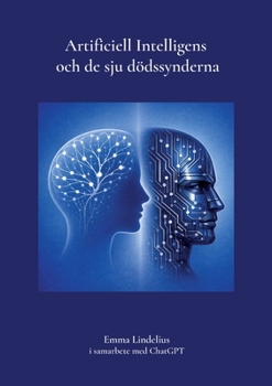 Paperback Artificiell Intelligens och de sju dödssynderna [Swedish] Book