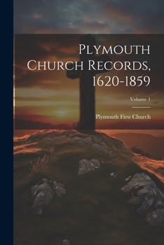 Paperback Plymouth Church Records, 1620-1859; Volume 1 Book