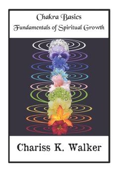 Paperback Chakra Basics: Fundamentals of Spiritual Growth Book