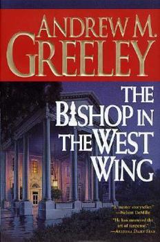 Hardcover The Bishop in the West Wing: A Bishop Blackie Ryan Novel Book