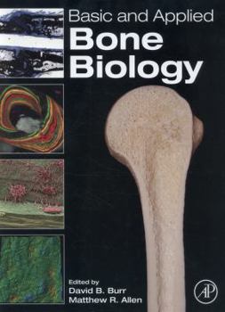 Hardcover Basic and Applied Bone Biology Book