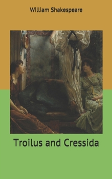 Troilus and Cressida