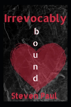 Paperback Irrevocably bound: Born in the blood Mafia Book