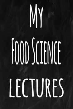My Food Science Lectures: The perfect gift for the student in your life - unique record keeper!