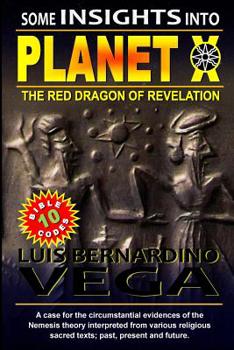 Paperback Planet X - Insights: The Red Dragon of Revelation Book