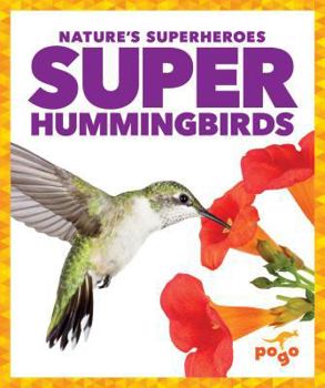 Library Binding Super Hummingbirds Book