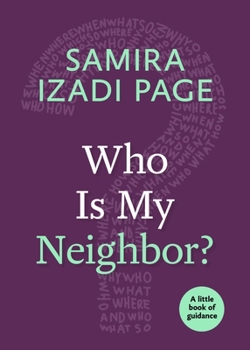 Paperback Who Is My Neighbor? Book