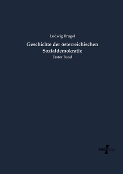 Paperback Geschichte der österreichischen Sozialdemokratie: Erster Band [German] Book