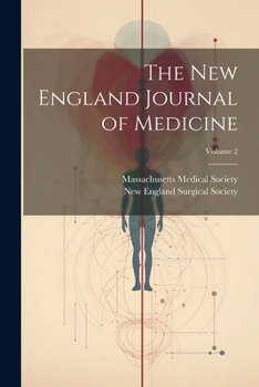 The New England Journal of Medicine; Volume 2