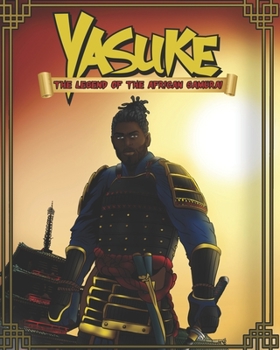 Paperback Yasuke The Legend of the African Samurai Book