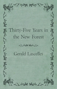 Paperback Thirty-Five Years in the New Forest Book