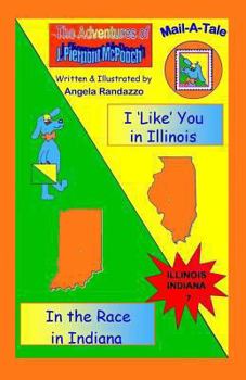 Paperback Illinois/Indiana: I 'Like' You in Illinois/In the Race in Indiana Book