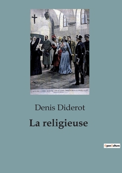Paperback La religieuse: Les tourments d'une vocation imposée [French] Book