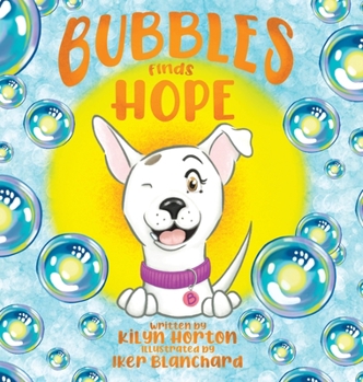 Hardcover Bubbles Finds Hope Book