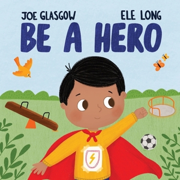 Paperback Be a Hero Book