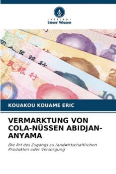 Paperback Vermarktung Von Cola-Nüssen Abidjan-Anyama [German] Book