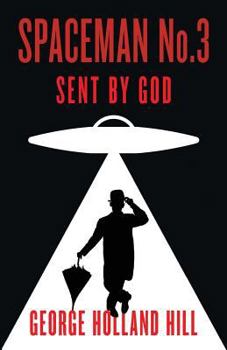 Paperback Spaceman No.3, Sent by God Book