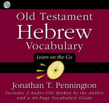 Audio CD Old Testament Hebrew Vocabulary: [Learn on the Go] Book