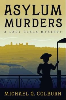Paperback Asylum Murders: A Lady Black Mystery Book