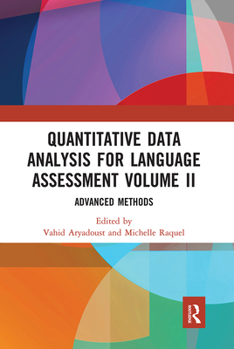 Paperback Quantitative Data Analysis for Language Assessment Volume II: Advanced Methods Book