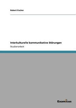 Paperback Interkulturelle kommunikative Störungen [German] Book