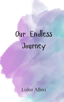 Paperback Our Endless Journey Book