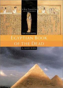 Hardcover The Illustrated Egyptian Book of the Dead Book