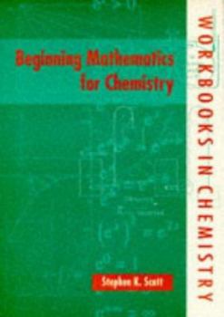 Paperback Beginning Mathematics for Chemistry Book