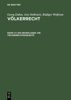 Hardcover Die Grundlagen. Die Völkerrechtssubjekte [German] Book