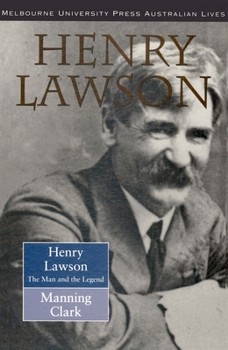 Paperback Henry Lawson: The Man and the Legend Book