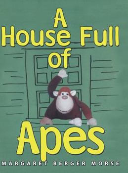 Hardcover A House Full of Apes Book