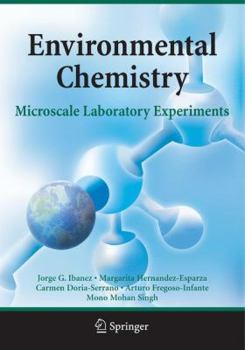 Spiral-bound Environmental Chemistry: Microscale Laboratory Experiments Book