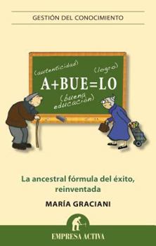 Paperback Abuelo: La Ancestral Formula del Exito, Reinventada [Spanish] Book
