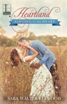 Heartland - Book #3 of the Singing to the Heart