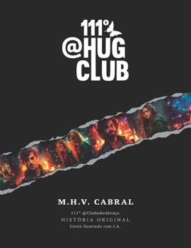 111º @HUG CLUB: 111º @ClubedoAbraço (Portuguese Edition)