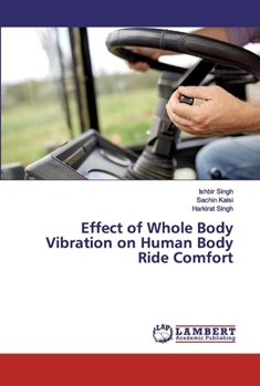 Paperback Effect of Whole Body Vibration on Human Body Ride Comfort Book
