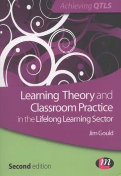 Paperback Learning Theory and Classroom Practice in the Lifelong Learning Sector Book