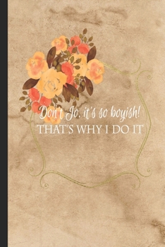 That's Why I Do It: Journal Inspired by Little Women novel