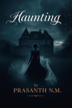 Haunting: A mother burdened by loss inherits a mansion where sorrow summons spirits, grief becomes a language, and every tear invites the ghosts of the past to rise and whisper truths long forgotten.