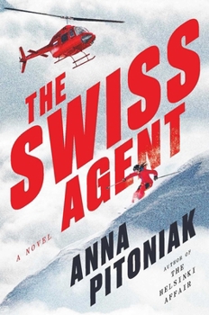 The Swiss Agent: A Novel (Amanda Cole)