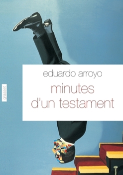 Paperback Minutes d'un testament [French] Book