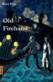 Paperback Old Firehand: Wildwest-Erzählung [German] Book