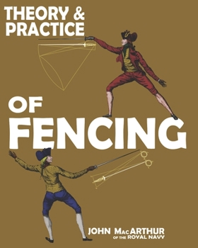 Paperback Theory and Practice of Fencing Book