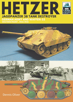 Paperback Hetzer - Jagdpanzer 38 Tank Destroyer: German Army and Waffen-SS Western Front, 1944-1945 Book