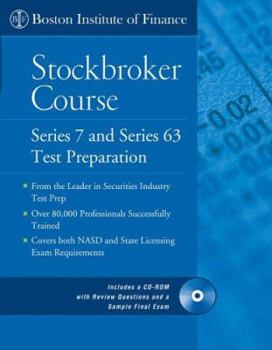 Paperback The Boston Institute of Finance Stockbroker Course: Series 7 and 63 Test Prep + CD Book