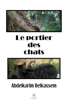 Paperback Le portier des chats [French] Book