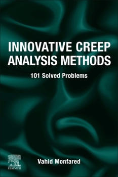 Paperback Innovative Creep Analysis Methods: 101 Solved Problems Book